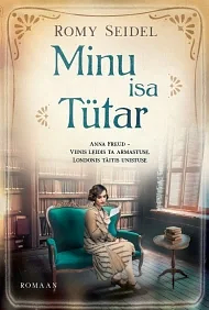 Minu isa tütar by Romy Seidel