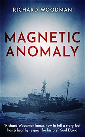 Magnetic Anomaly by Richard Woodman