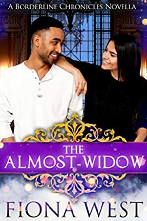 The Almost-Widow by Fiona West