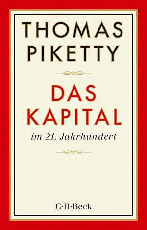 Das Kapital im 21. Jahrhundert by Thomas Piketty