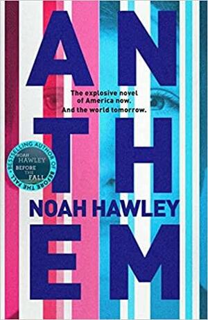 Anthem by Noah Hawley