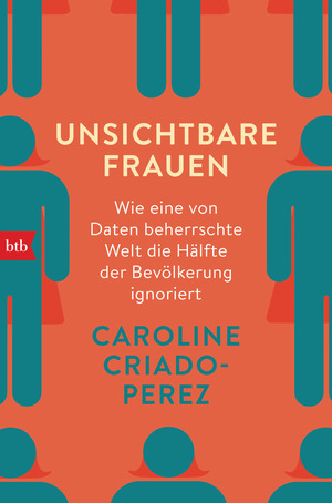 Unsichtbare Frauen by Caroline Criado Pérez