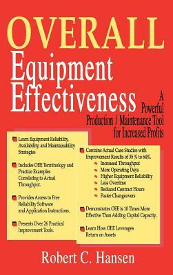 Overall Equipment Effectiveness by Robert C. Hansen