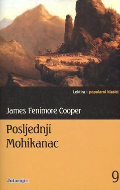 Posljednji Mohikanac by Zorislav Dukat, James Fenimore Cooper