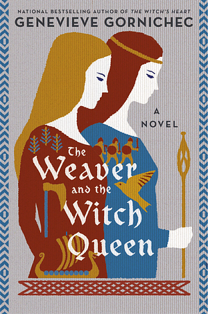 The Weaver and the Witch Queen by Genevieve Gornichec