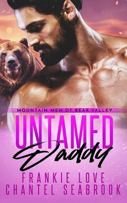 Untamed Daddy by Chantel Seabrook, Frankie Love