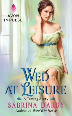 Wed at Leisure by Sabrina Darby