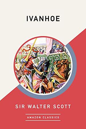 Ivanhoe by Walter Scott