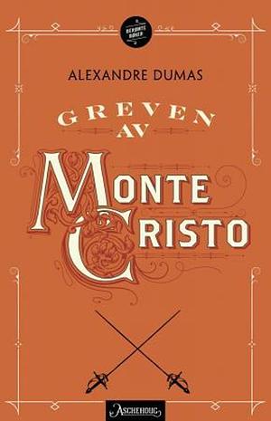 Greven av Monte Cristo by Alexandre Dumas