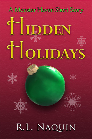 Hidden Holidays by R.L. Naquin