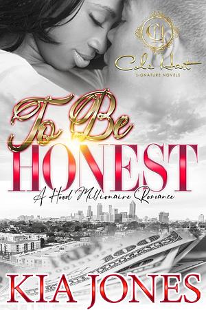 To Be Honest by Kia Jones, Kia Jones