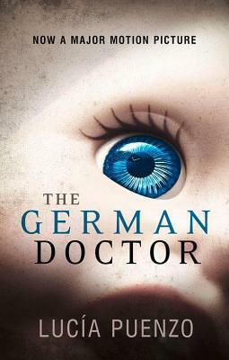The German Doctor by David William Foster, Lucía Puenzo