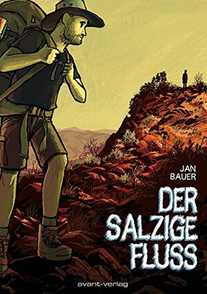 Der salzige Fluss by Jan Bauer