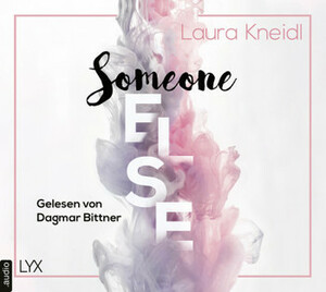 Someone Else by Laura Kneidl