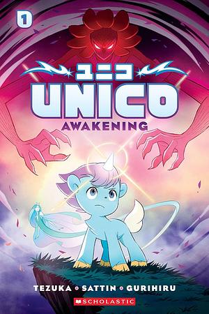 Unico: Awakening (Volume 1): An Original Manga by Samuel Sattin