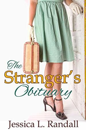 The Stranger's Obituary by Jessica L. Randall
