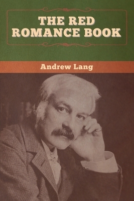 The Red Romance Book by Andrew Lang