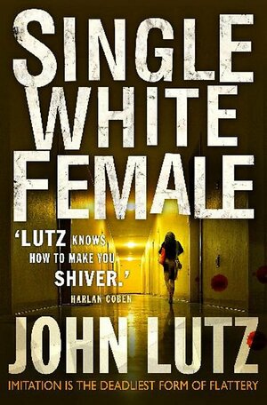 Single White Female by John Lutz