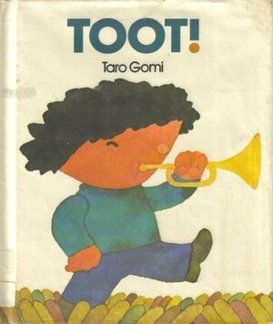 Toot! by Taro Gomi