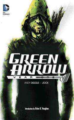 Green Arrow: Year One by Andy Diggle