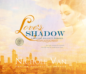 Love's Shadow by Nichole Van