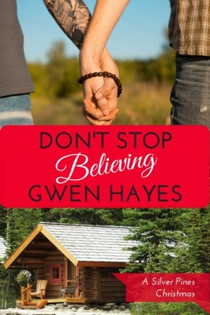 Don't Stop Believing by Gwen Hayes
