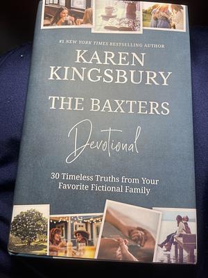 The Baxters Devotional by Karen Kingsbury