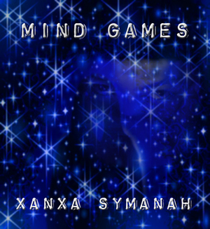 Mind Games (The Virian Chronicles Book 2) by Xanxa Symanah