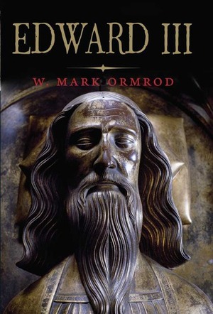 Edward III by W. Mark Ormrod