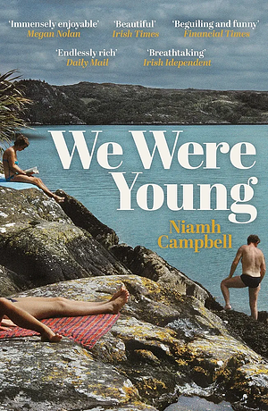 We Were Young by Niamh Campbell