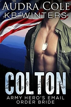 Colton by Audra Cole, K.B. Winters