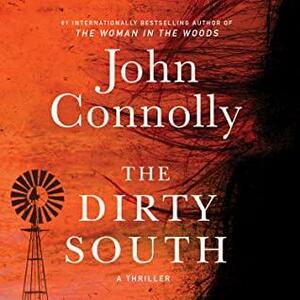 The Dirty south by John Connolly