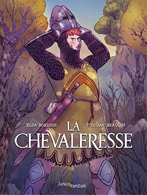 La Chevaleresse by Elsa Bordier