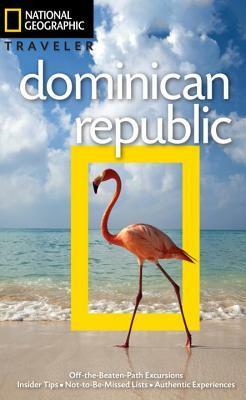 Dominican Republic (National Geographic Traveler) by Christopher Baker, Gilles Mingasson