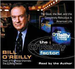 The O'Reilly Factor by Bill O'Reilly