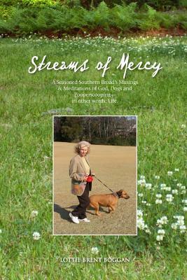 Streams of Mercy by Lottie Brent Boggan