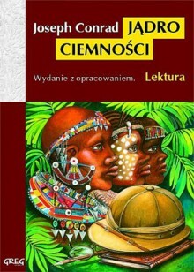Jądro ciemności by Joseph Conrad