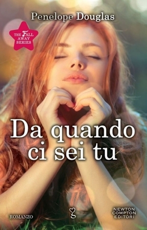 Da quando ci sei tu by Clara Serretta, Penelope Douglas