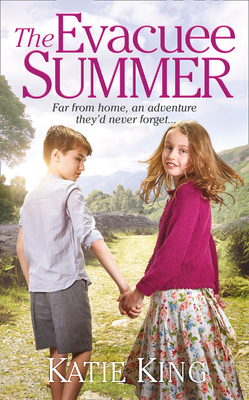 The Evacuee Summer by Katie King