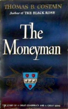 The Moneyman by Thomas B. Costain