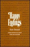 Happy Endings: Lesbian Writers Talk About Their Lives and Work by Kate Brandt