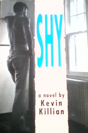 Shy by Kevin Killian