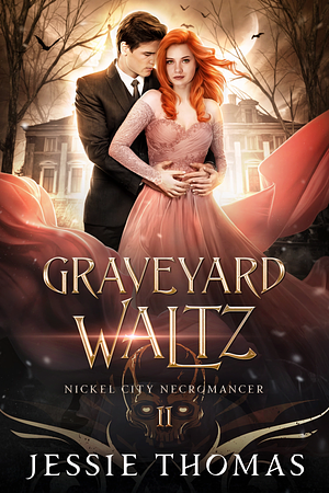 Graveyard Waltz by Jessie Thomas