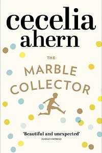 The Marble Collector by Cecelia Ahern