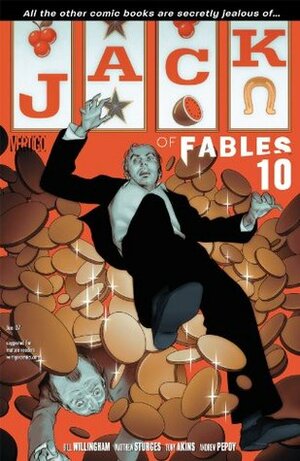 Jack of Fables #10 by Tony Akins, Andrew Pepoy, Bill Willingham, Lilah Sturges