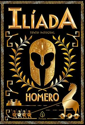 Ilíada by Homer