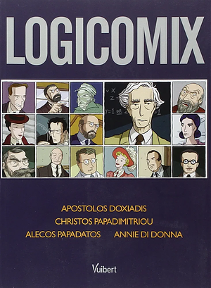 Logicomix by Apostolos Doxiadis, Christos Papadimitriou