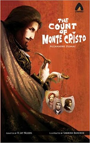 The Count of Monte Cristo. Alexandre Dumas by Rob Nudds