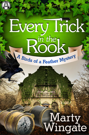 Every Trick in the Rook by Marty Wingate