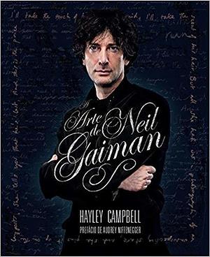 A Arte de Neil Gaiman by Hayley Campbell